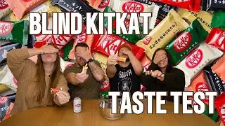 BLIND TASTE TEST - WILD AND RANDOM KITKAT FLAVORS FROM JAPAN