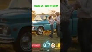 Calibre 50 - Amor Del Bueno