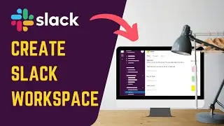 How to Create Slack Workspace in Slack Desktop App 2025?