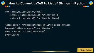 How to Convert LaTeX to List of Strings in Python