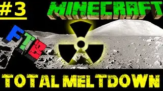 [Total meltdown]  Обживаемся. #3 - Minecraft.