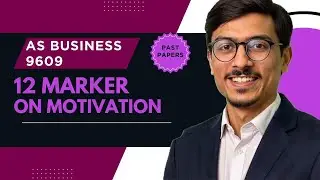AS Business 9609 Past Paper | How to Score Full Marks in 12 Marker Financial Motivators | Evaluation