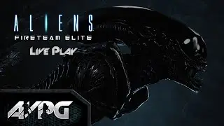 Live Play - Aliens: Fireteam Elite