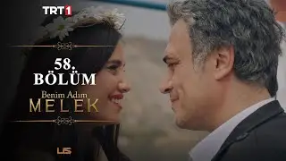 Benim Adım Melek 58. Bölüm