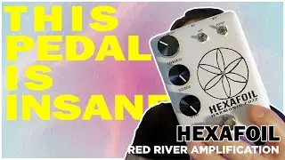 One Of The BEST Guitar Tones I've EVER HEARD! Hexafoil Harmonic Fuzz!