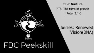 FBC Peekskill 1/25/26 Nurture 1 Peter 2:1-5