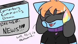 Commentary Community Drama Follow Up [+Updates and Announcements]