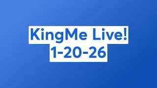 KingMe Live! 1-20-26