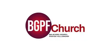BGPF'S SERVICE || BELIEVERS GOSPEL PRAYER FELLOWSHIP || Pas.Robert