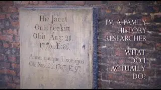 I&rsquo;m A Family History Researcher | What Do I Actually Do?