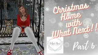 Second Life 2022 ❄ Christmas Home Collaboration with What Next ❄ Part 6