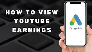 Как просмотреть заработок на YouTube в Google AdSense (полное руководство 2026 года)
