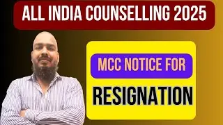 MCC Counselling Latest Update 🔥 College Resignation Notice Out | NEET 2025 Big News