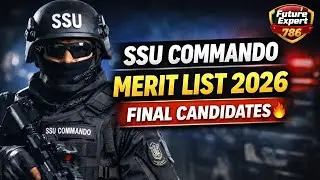 SSU Commando Merit List 2026 | Final Candidates Official Update