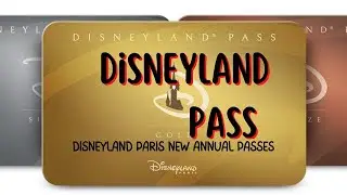 New Disneyland Passes replacing Annual Passes at DLP