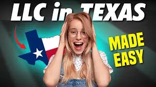 Texas LLC Setup Guide - How To Start an LLC in TEXAS (2025)