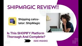 ShipMagic REVIEW- Is This SHOPIFY Platform Thorough And Complete? See(View Before use)