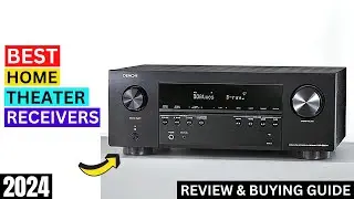 Top 5 Best Home Theater Receivers in 2024 | Best AV Receivers (Review & Buying Guide)