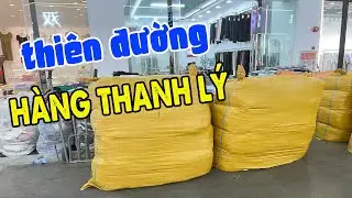 Đi chợ chuyên bán quần áo thanh lý ở Quảng Châu