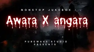Aawaara Angaara X Tere Ishq Mein | Mashup | Heartbreak Nonstop | Jukebox | PureWave Studio