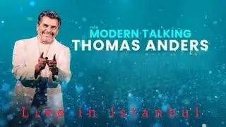 Thomas Anders &ndash; Live in Turkey |@Glonira#moderntalking  #thomasanders &lrm;#concert