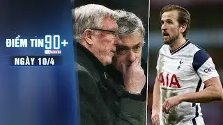 Điểm tin 90+ ng&agrave;y 10/4 | Mourinho &ldquo;d&ugrave;ng&rdquo; Sir Alex để đ&aacute;p trả Solskjaer; Kane muốn rời Tottenham