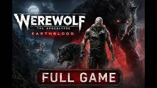 Werewolf - The Apocalypse Earthblood Full Game Walkthrough Gameplay ALL ENDINGS