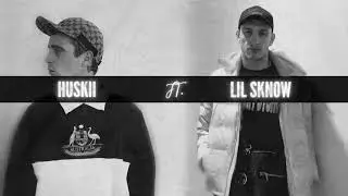 Huskii x Lil Sknow - Raw Track [2016]