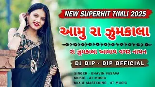 Aamu Ra Zumkla Ra Zumkla | New SuperHit Timli 2025 | Dj Dip - Dip Official