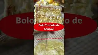Bolo Trufado de Abacaxi