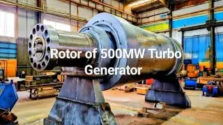 Rotor of 500MW Turbo Generator in Coal based Thermal Power Plant 