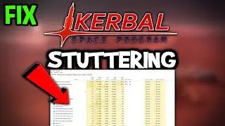 Kerbal Space Program – How to Fix Fps Drops & Stuttering – Complete Tutorial