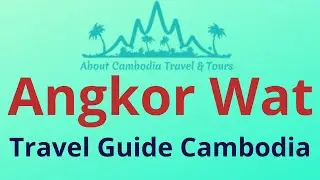 Angkor  Travel Guide