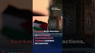 Breaking News: UK Recognizes Palestinian State, Starmer Confirms Recognition #politics