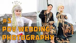 POV WEDDING PHOTOGRAPHY - WEDDING RUMAHAN #3 ( Sony Alpha 6400 + E 24mm f1.8 )
