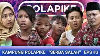 SERBA SALAH #polapike (FILM PENDEK NGAPAK KEBUMEN)
