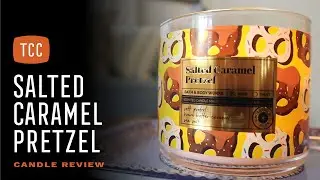 Salted Caramel Pretzel Candle Review &ndash; Bath & Body Works