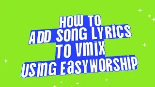 🎬 How to Add Song Lyrics to vMix Using EasyWorship – Full Church Media Tutorial
