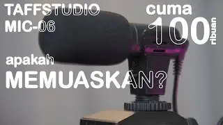 SHOTGUN MIC MURAH YANG TIDAK MURAHAN