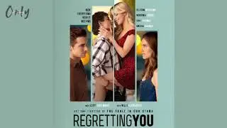 Regretting you Movie Soundtrack 2025  | Writing on the wall - role model 