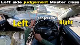 Left & right side judgement in car full explanation || Left side judgement करने का सबसे आसान तरीका