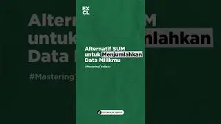 Alternatif SUM untuk Menjumlahkan Data Milikmu  #excel #exceltips #exceltutorial #microsoft