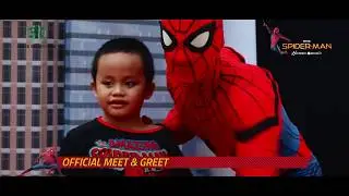 Meet and Greet with Official Spider-Man Homecoming