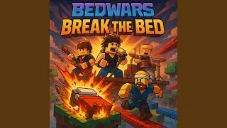 Bedwars! Break the Bed