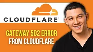 Как исправить ошибку Bad Gateway 502 от Cloudflare
