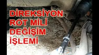 Rot Kolu Değişim İşlemi