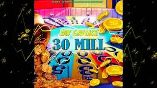 Jay Gallice - 30 Mill (Official Audio)  -  Fully Globe