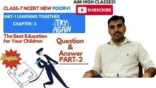 CLASS 7 ENGLISH POORVI UNIT 1 LEARNING TOGETHER ( POEM - TRY AGAIN ) QUESTIONS ANSWERS