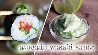 Creamy Avocado Wasabi Sauce