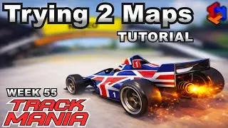 🚩 TrackMania - 2 Maps Tutorial - Week55 - Map 271 and Map 272 - No Commentary 🤐